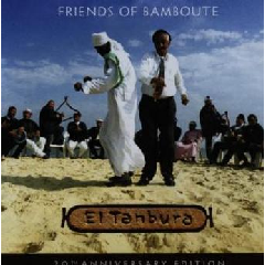 El Tambura - Friends Of Bamboute - 20th Anniversary Edition (CD)