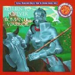 Chick Corea - Romantic Warrior (CD)