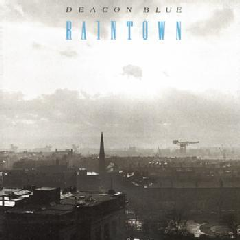 Deacon Blue - Raintown (CD)