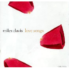 Miles Davis - Love Songs (CD)