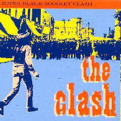 Clash - Super Black Market Clash (CD)