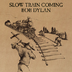 Slow Train Coming (CD)