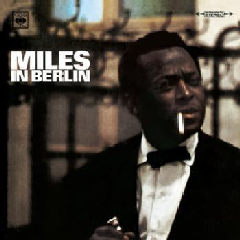 Miles In Berlin (CD)