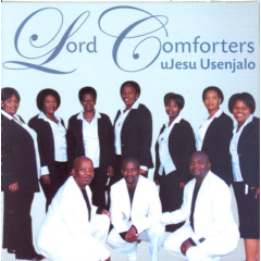 Lord Comforters - Ujesu Usenjalo (CD)
