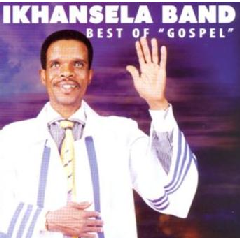 Ikhansela Band - Best Of Gospel (CD)