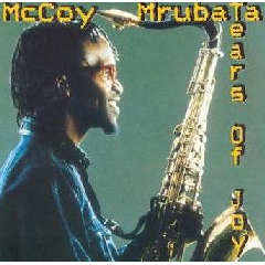 McCoy Mrubata - Tears Of Joy (CD)