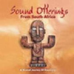 Sound Offerings From South Africa (CD)