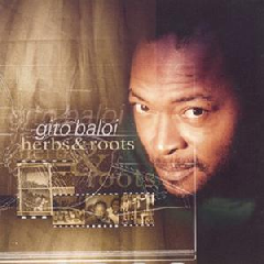 Gito Baloi - Herbs &amp; Roots (CD)