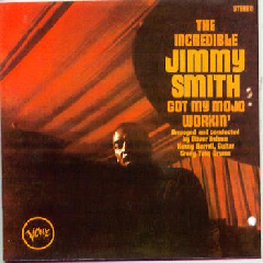 Jimmy Smith - Got My Mojo Workin' / Hoochie Cooche Man (CD)