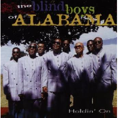 Th Blind Boys Of Albama - Holdin' On (CD)