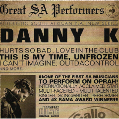 Danny K - Great South African Performers (CD)