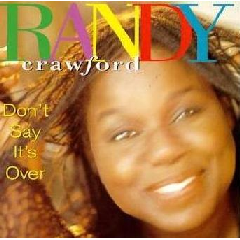Randy Crawford - Don't Say It's Over (CD)