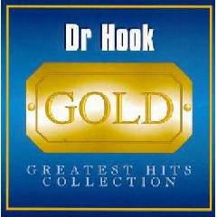 Dr.Hook &amp; The Medicine Show - Gold - Greatest Hits Collection (CD)