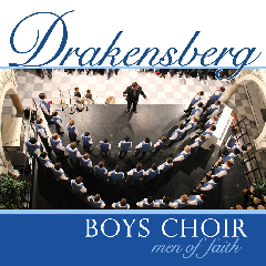 Drakensberg Seunskoor - Men Of Faith (CD)