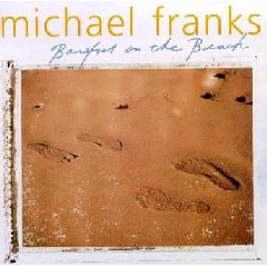 Michael Franks - Barefoot On The Beach (CD)