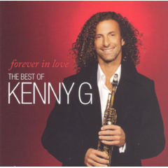Forever In Love: The Best Of Kenny G (CD)