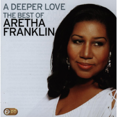 A Deeper Love - Best Of Aretha Franklin (CD)