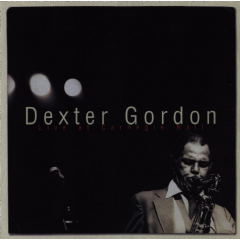 Gordon, Dexter - Live At Carnegie Hall (CD)