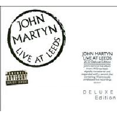 john Martyn - Live At Leeds - Deluxe Edition (CD)
