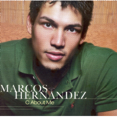 Marcos Hernandez - C About Me (CD)