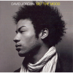David Jordan - Set the Mood (CD)