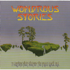 Wonderous Stories - Wonderous Stories Prog Rock (CD)