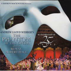 Phantom Of The Opera - At The Royal Albert Hall 25th Anniversary (CD)