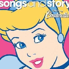 Songs &amp; Story - Cinderella (CD)