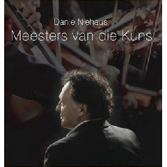 Danie Niehaus - Meesters Van Die Kuns (CD)