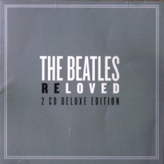 Beatles, The - Reloved - Deluxe (CD)