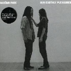 Maximo Park - Our Earthly Pleasures (CD)