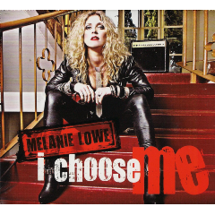 Melanie Lowe - I Choose Me (CD)