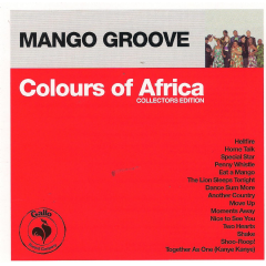 Mango Groove - Colours Of Africa (CD)