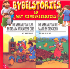 Bybelstories Met Kinderliedjies - Die Verhaal Van Elisa En Die Arm Weduwee Se Olie / Die Verhaal Van Die Saaier En Die Grond (CD)