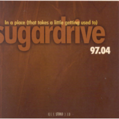 Sugardrive - In A Place (That Takes A Little Getting Used To) (CD)