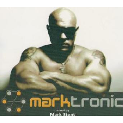 Mark Stent - Marktronic - Mixed By Mark Stent (CD)
