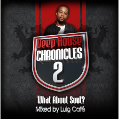 Lulo Cafe - Deep House Chronicles 2
