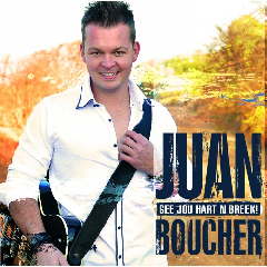 Juan Boucher - Gee Jou Hart 'n Breek (CD)