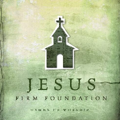 Jesus Firm Foundation:Hymns of Worshi - (Import CD)