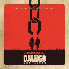 Django Unchained Original Mottion Picture Soundtrack - Django Unchained Original Mottion Picture Soundtrack(CD)