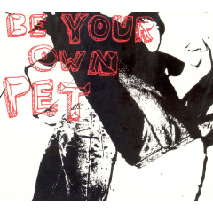 Be Your Own Pet (CD)