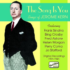 The Song Is You - Songs Of Jerome Kern (CD)