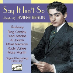 Say It Isn't So - Songs Of Irving Berlin (CD)