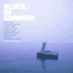 Blues of Summer - (Import CD)