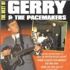 Gerry &amp; The Pacemakers - Best Of Gerry &amp; The Pacemakers (CD)
