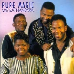 Pure Magic - We Bathandwa (CD)