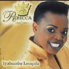 Rebecca - Iyahamba Lenqola (CD)
