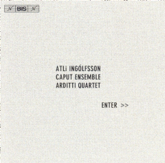 Enter (Caput Ensemble, Arditti Quartet) (CD / Album)