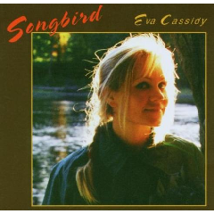Eva Cassidy - Songbird (CD)