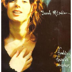 Sarah McLachlan - Fumbling Towards Ecstasy (CD)
